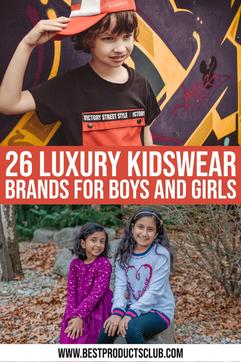 26 Luxury Brand Kids Clothing For Boys And Girls Read Now